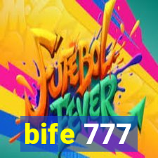 bife 777